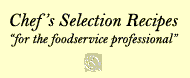 Chef's Selection Recipes